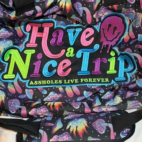 A**holes Live Forever/ Original* Have a Nice Trip Duffle Bag. - Picture 5 of 12